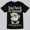 Jordan 4 GS “Light Lemon Twist” DopeSkill T-Shirt Owe It To Yourself Graphic Streetwear - Black