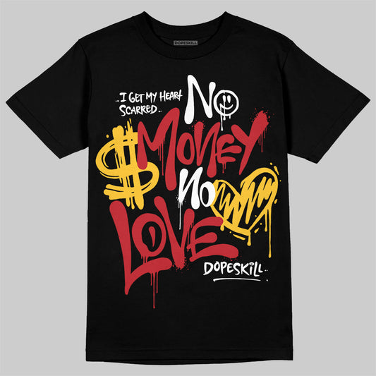 Union LA x Air Jordan 1 High OG “Chicago/Shadow” DopeSkill T-Shirt No Money No Love Typo Graphic Streetwear - Black