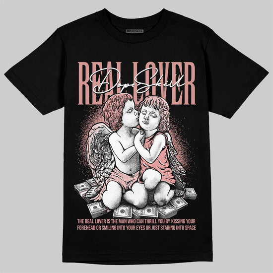 Jordan 40 “Dusty Rose” DopeSkill T-Shirt Real Lover Graphic Streetwear - Black