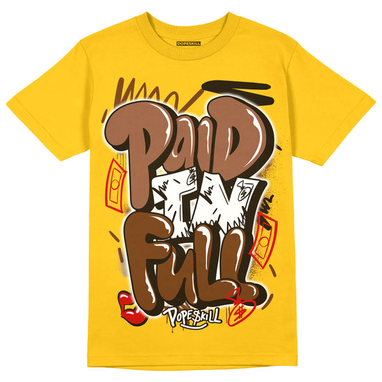 Yellow Sneakers DopeSkill Gold T-shirt New Paid In Full Graphic Streetwear