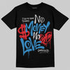 Jordan 3 Retro OG Rare Air DopeSkill T-Shirt No Money No Love Typo Graphic Streetwear - Black