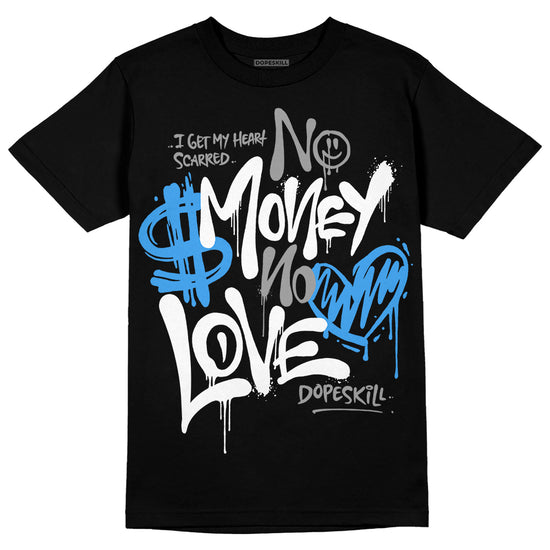 Jordan 3 "Midnight Navy" DopeSkill T-Shirt No Money No Love Typo Graphic Streetwear - Black