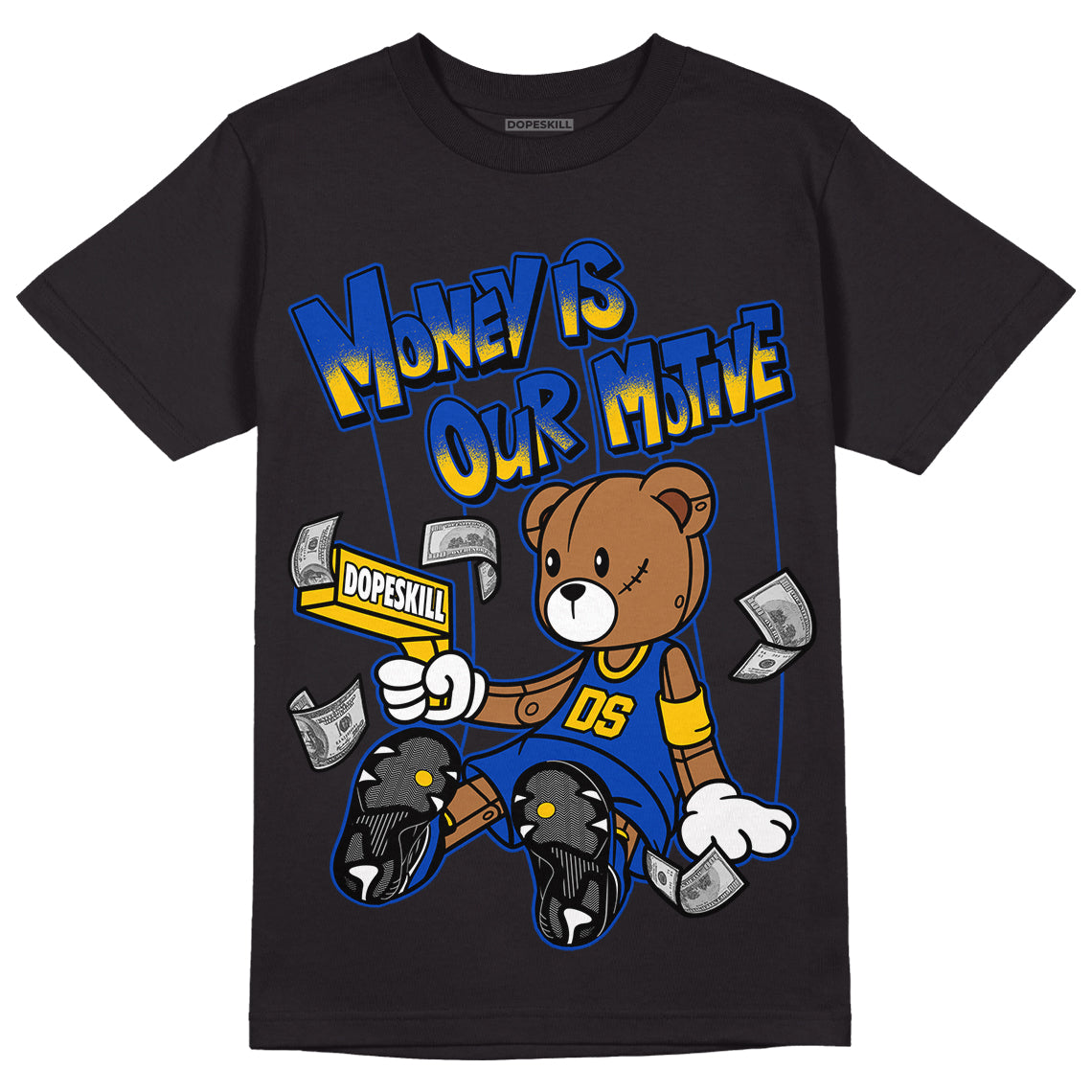 Jordan 14 “Laney” DopeSkill T-Shirt Money Is Our Motive Bear Graphic Streetwear - Black