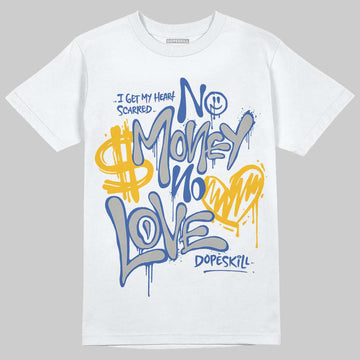 Jordan 3 "Lucky Shorts" DopeSkill T-Shirt No Money No Love Typo Graphic Streetwear - White