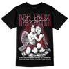 Jordan 1 Retro High OG “Team Red” DopeSkill T-Shirt Real Lover Graphic Streetwear - Black