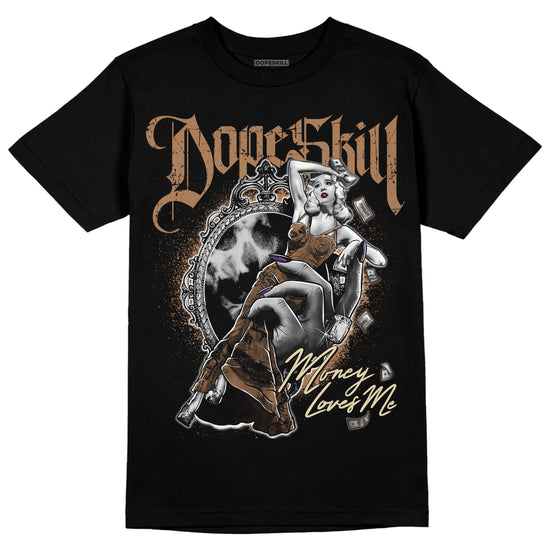 Jordan 6 WMNS Gore-Tex Brown Kelp DopeSkill T-Shirt Money Loves Me Graphic Streetwear - Black