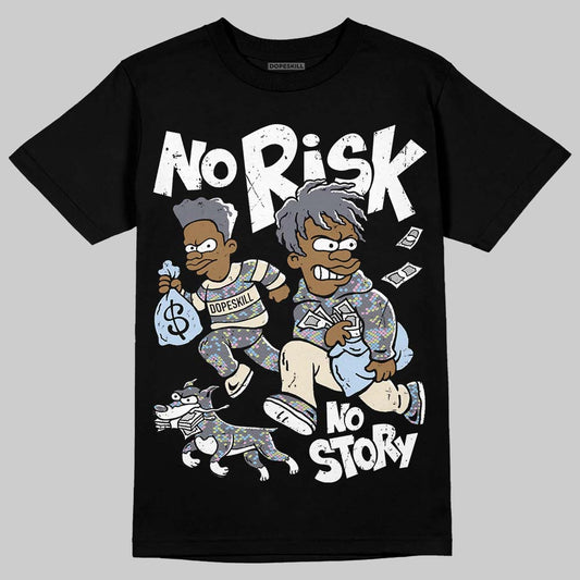 Jordan 11 Low CNY “Year of the Snake” DopeSkill T-Shirt No Risk No Story Graphic Streetwear - Black