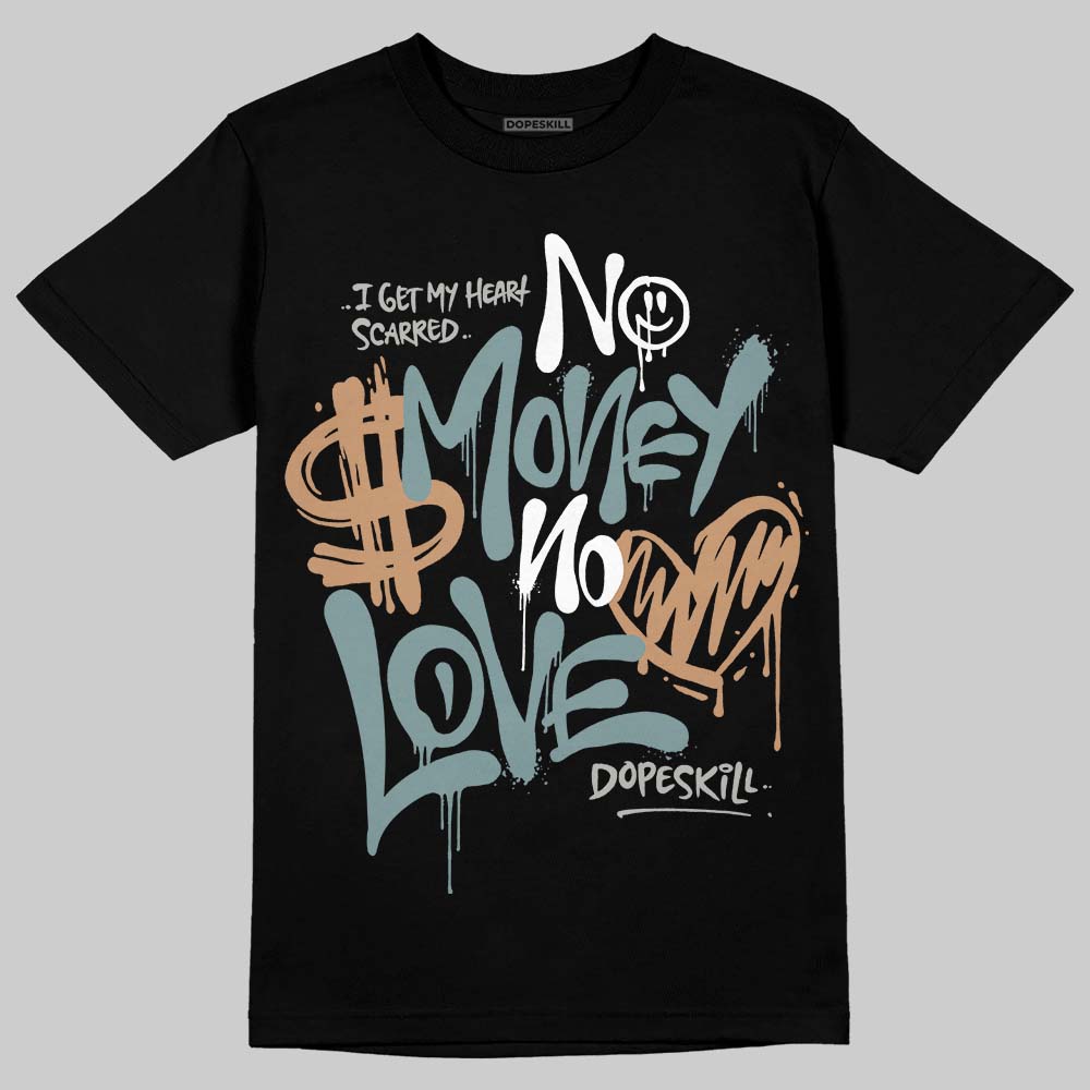 Nike Air Max 1 Low Poly “Adventure” DopeSkill T-Shirt No Money No Love Typo Graphic Streetwear - Black