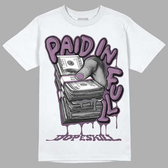 Jordan 2 “Mauve/Off-Noir” DopeSkill T-Shirt Paid In Full Graphic Streetwear - WHite