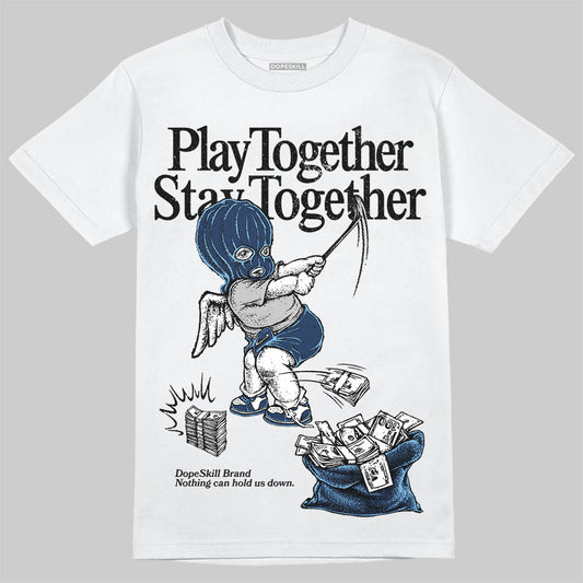 Jordan 4 SB “Summit White/Navy” DopeSkill T-Shirt Play together, Stay together Graphic Streetwear - White