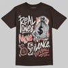 Jordan 1 High OG “Baroque Brown” DopeSkill T-Shirt Real Ones Move In Silence Graphic Streetwear - _Dark Chocolate
