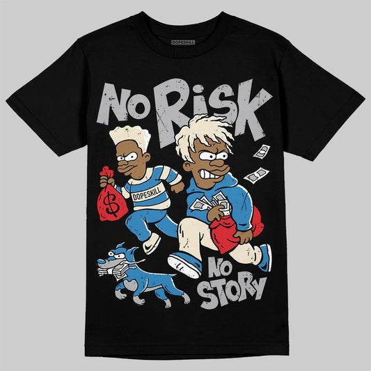 Jordan 3 Retro OG Rare Air DopeSkill T-Shirt No Risk No Story Graphic Streetwear - Black