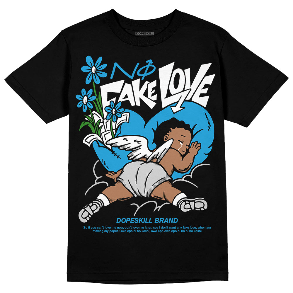 Jordan 4 Retro Military Blue DopeSkill T-Shirt No Fake Love Graphic Streetwear - Black