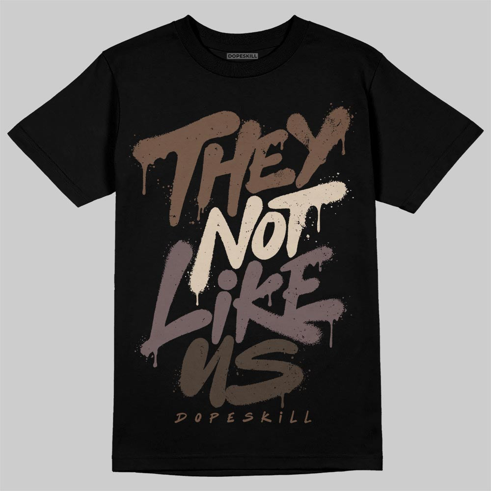 A Ma Maniére x Air Jordan 4 “Dark Mocha” DopeSkill T-Shirt They Not Like Us Graphic Streetwear  Black