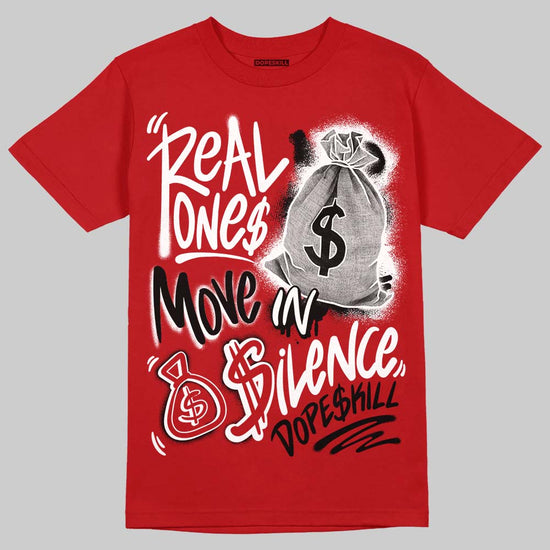 Jordan 5 Retro Fire Red Black Tongue (2025) DopeSkill T-Shirt Real Ones Move In Silence Graphic Streetwear - Red