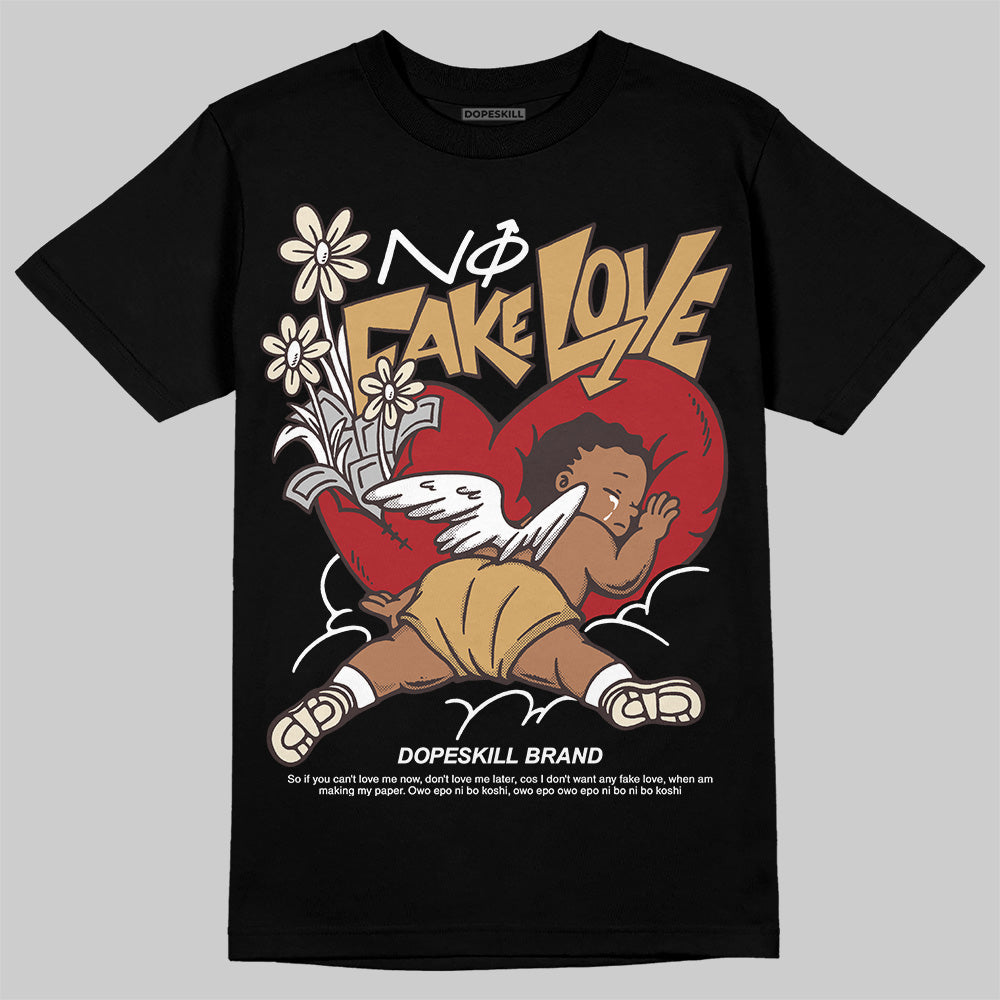 Jordan 5 “Earth/Metallic Gold” DopeSkill T-Shirt No Fake Love Garaphic Streetwear - Black