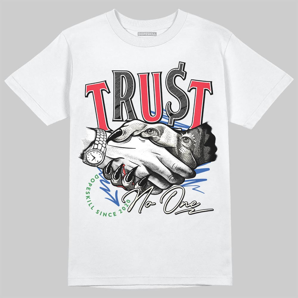 Jordan 11 City Pack “285” Atlanta DopeSkill T-Shirt Trust No One Graphic Streetwear - White
