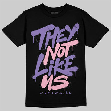 Jordan 11 "Mojave" DopeSkill T-Shirt They Not Like Us Graphic Streetwear - Black
