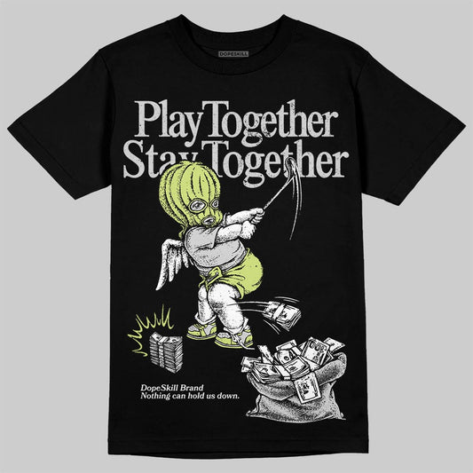 Jordan 4 GS “Light Lemon Twist” DopeSkill T-Shirt Play together, Stay together Graphic Streetwear - black