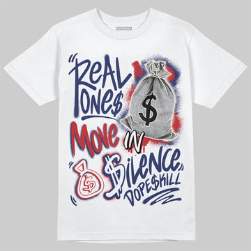 Jordan 11 “Rare Air” DopeSkill T-Shirt Real Ones Move In Silence Graphic Streetwear - White 