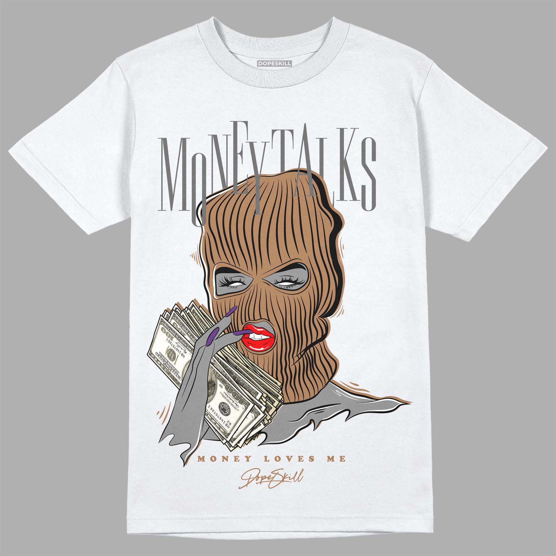 Jordan 6 WMNS Gore-Tex Brown Kelp DopeSkill T-Shirt Money Talks Graphic Streetwear - WHite