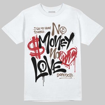 Jordan 9 'Olive' DopeSkill T-Shirt No Money No Love Typo Graphic Streetwear - White 