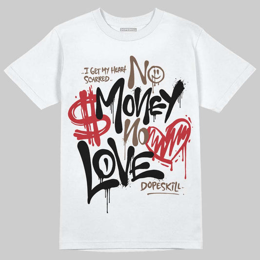 Jordan 9 'Olive' DopeSkill T-Shirt No Money No Love Typo Graphic Streetwear - White 