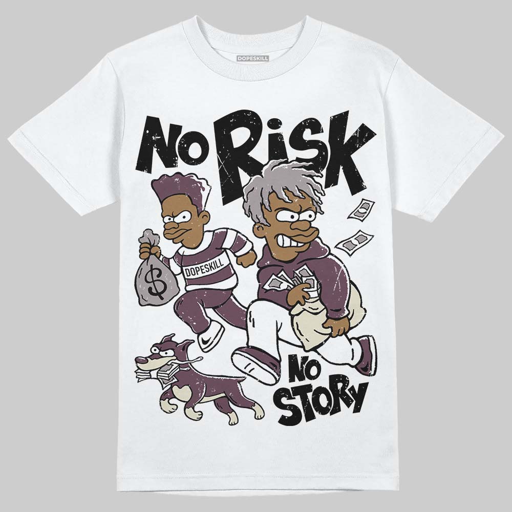 A Ma Maniére x Air Jordan 5 “Violet Ore” DopeSkill T-Shirt No Risk No Story Graphic Streetwear - White