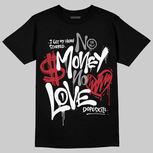 Jordan 14 Retro ‘Black Toe’ DopeSkill T-Shirt No Money No Love Typo Graphic Streetwear - black