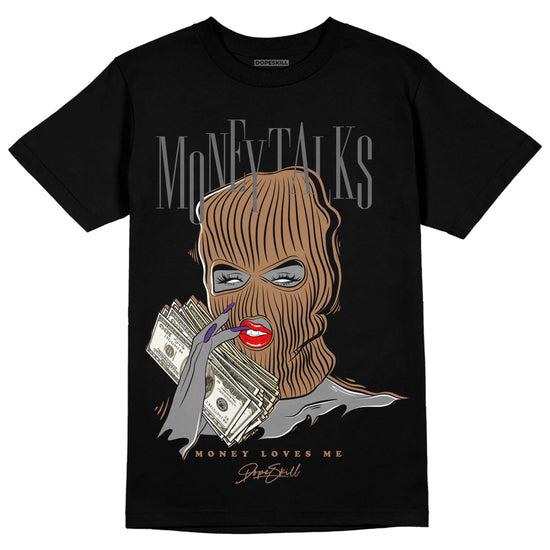 Jordan 6 WMNS Gore-Tex Brown Kelp DopeSkill T-Shirt Money Talks Graphic Streetwear - Black