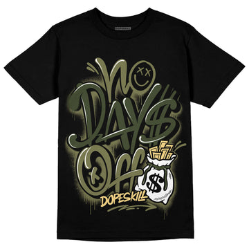 Jordan 4 Retro SE Craft Medium Olive DopeSkill T-Shirt No Days Off Graphic Streetwear - Black