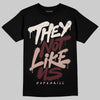 Jordan 11 “China” DopeSkill T-Shirt They Not Like Us Graphic Streetwear - Black