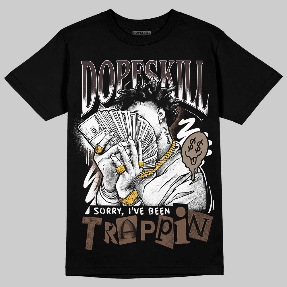 SoleFly x Air Jordan 12 Retro SP 'Cafecito/Baroque Brown' DopeSkill T-Shirt Sorry I've Been Trappin Graphic Streetwear - Black