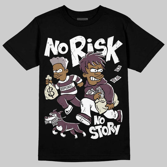 A Ma Maniére x Air Jordan 5 “Violet Ore” DopeSkill T-Shirt No Risk No Story Graphic Streetwear - Black