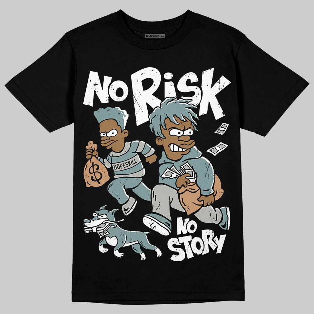 Nike Air Max 1 Low Poly “Adventure” DopeSkill T-Shirt No Risk No Story Graphic Streetwear - Black