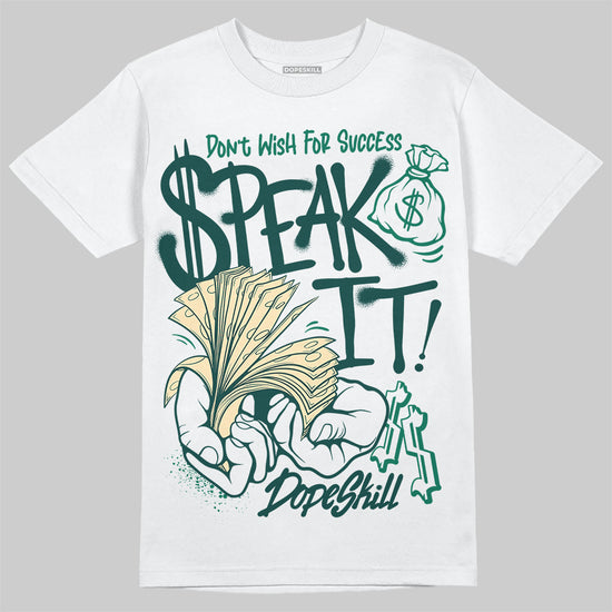 Jordan 4 Retro Oxidized Green DopeSkill T-Shirt Speak It Graphic Streetwear - White