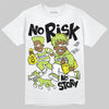 Jordan 13 Retro Bright Cactus DopeSkill T-Shirt No Risk No Story Graphic Streetwear - White