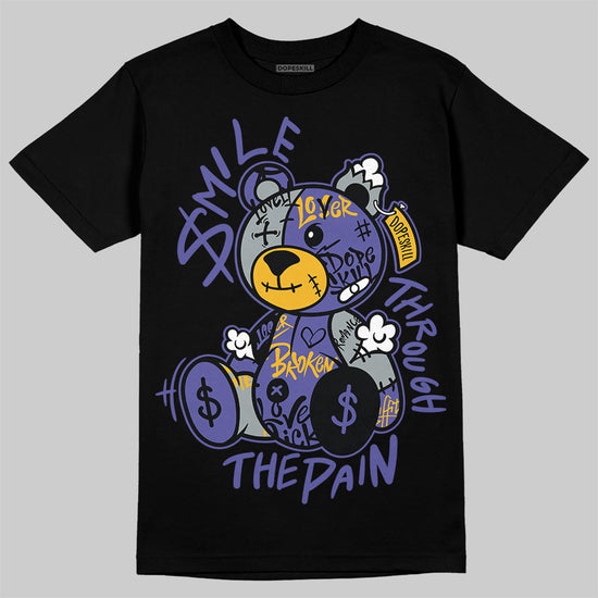 Jordan 4 Retro Lakers DopeSkill T-Shirt Smile Through The Pain Graphic Streetwear - black