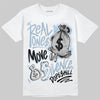 Jordan 40 “Blue Suede” DopeSkill T-Shirt Real Ones Move In Silence Graphic Streetwear - White