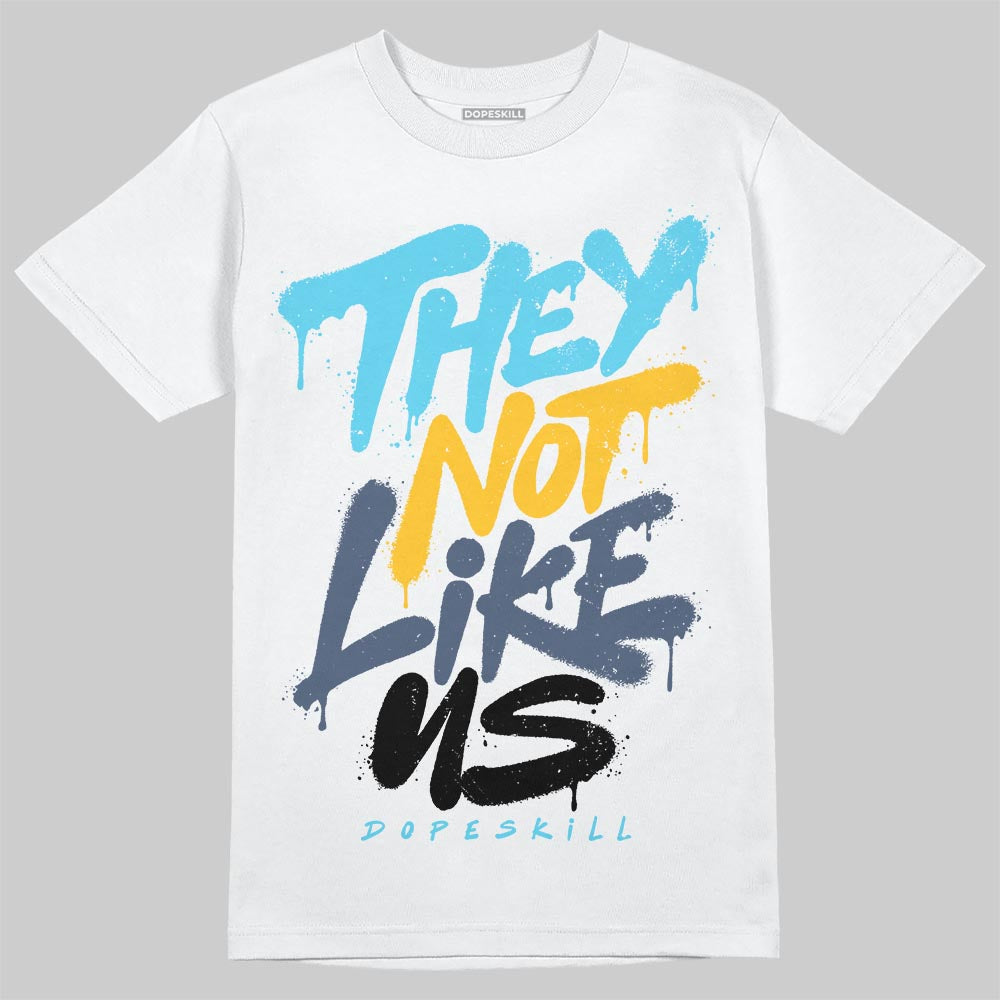 Jordan 11 Retro Gamma Blue (2025) DopeSkill T-Shirt They Not Like Us Graphic Streetwear - White