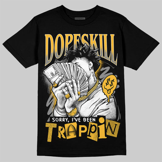 New Balance 9060 Varsity Gold (GS) DopeSkill T-Shirt Sorry I've Been Trappin Graphic Streetwear - Black