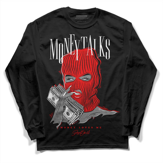 Jordan 12 “Cherry” DopeSkill Long Sleeve T-Shirt Money Talks Graphic Streetwear - Black