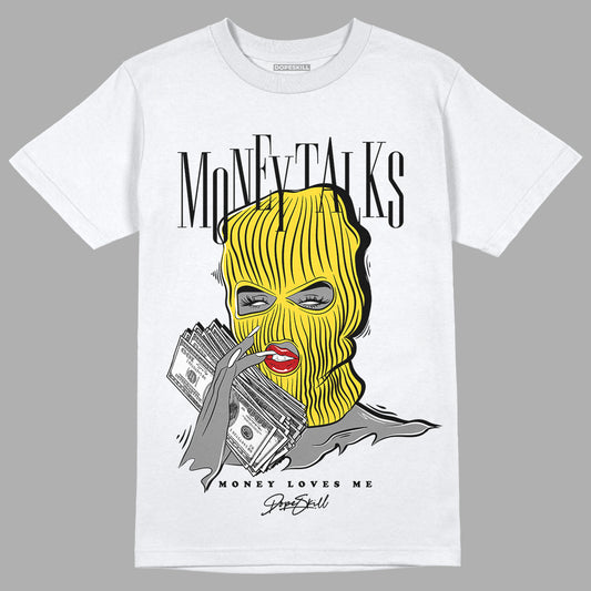 Jordan 4 Tour Yellow Thunder DopeSkill T-Shirt Money Talks Graphic Streetwear - White