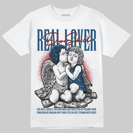 Jordan 12 Retro French Blue (2025) DopeSkill T-Shirt Real Lover Graphic Streetwear - White