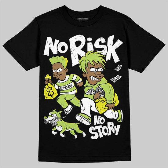 Jordan 13 Retro Bright Cactus DopeSkill T-Shirt No Risk No Story Graphic Streetwear - Black