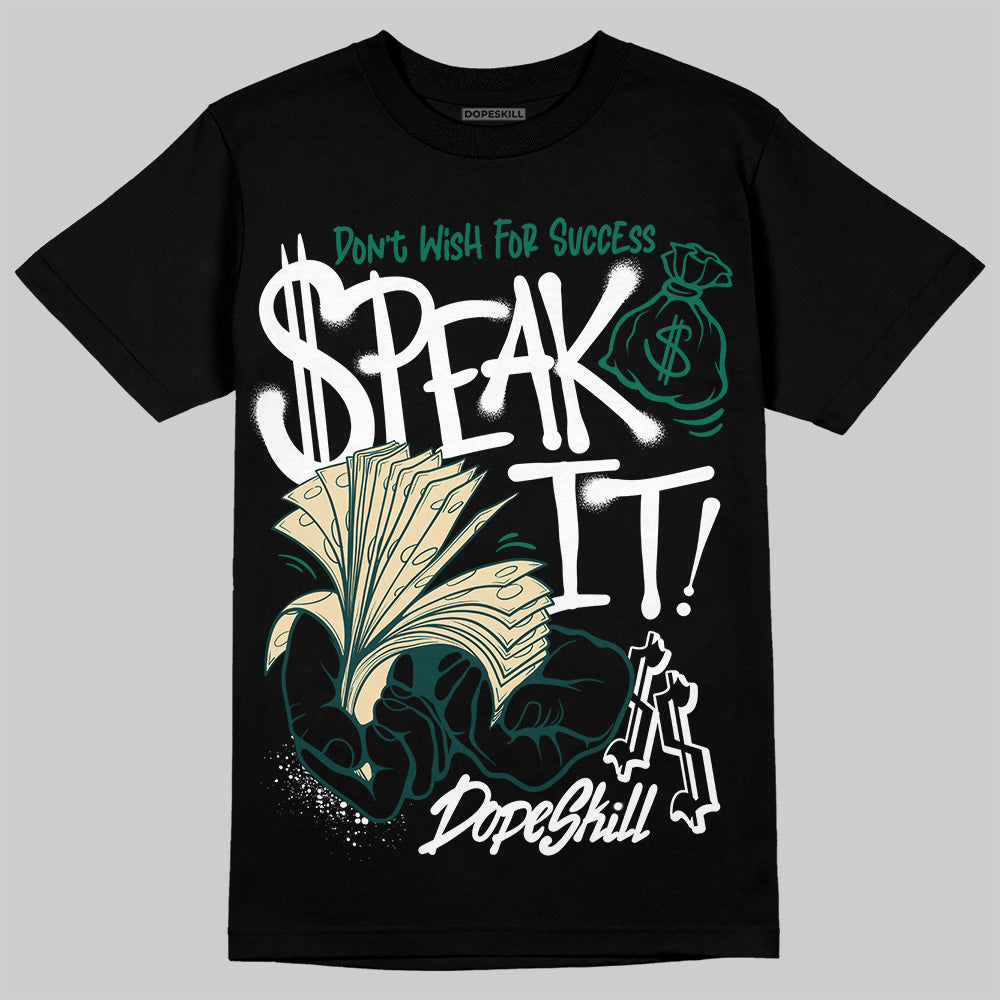 Jordan 4 Retro Oxidized Green DopeSkill T-Shirt Speak It Graphic Streetwear - Black