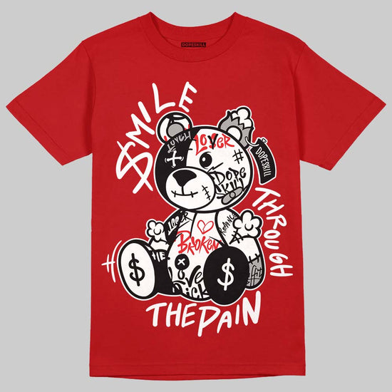 Jordan 13 Retro OG Chicago (2026) DopeSkill T-Shirt Smile Through The Pain Graphic Streetwear - Red