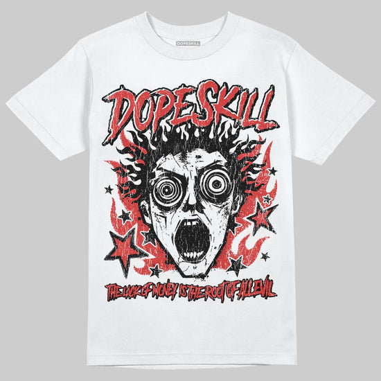 Jordan 6 “Reverse Infrared” DopeSkill T-Shirt Root of Evil Graphic Streetwear - White