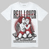 Jordan 1 High OG “Ruby” DopeSkill T-Shirt Real Lover Graphic Streetwear - White