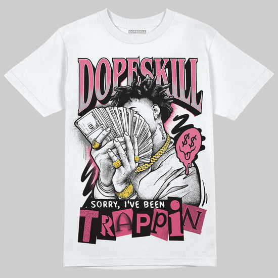 Balenciaga Runner White Fluo Pink DopeSkill T-Shirt Sorry I've Been Trappin Graphic Streetwear - White